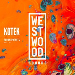 Kotek - Serum Preset Pack Vol. 1 (Demo)