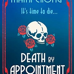 VIEW EBOOK 📋 Death by Appointment (The Dr. Cathy Moreland Mysteries) by  Mairi Chong