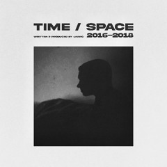 Space / Time (unreleased demos 2016-2018)