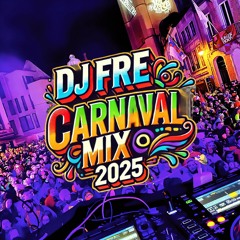 Dj Fré - Carnavalmix 2025