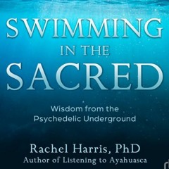 The Magical Mystery Tour Mar 29 2024 Wisdom from the Psychedelic Underground w Rachel Harris