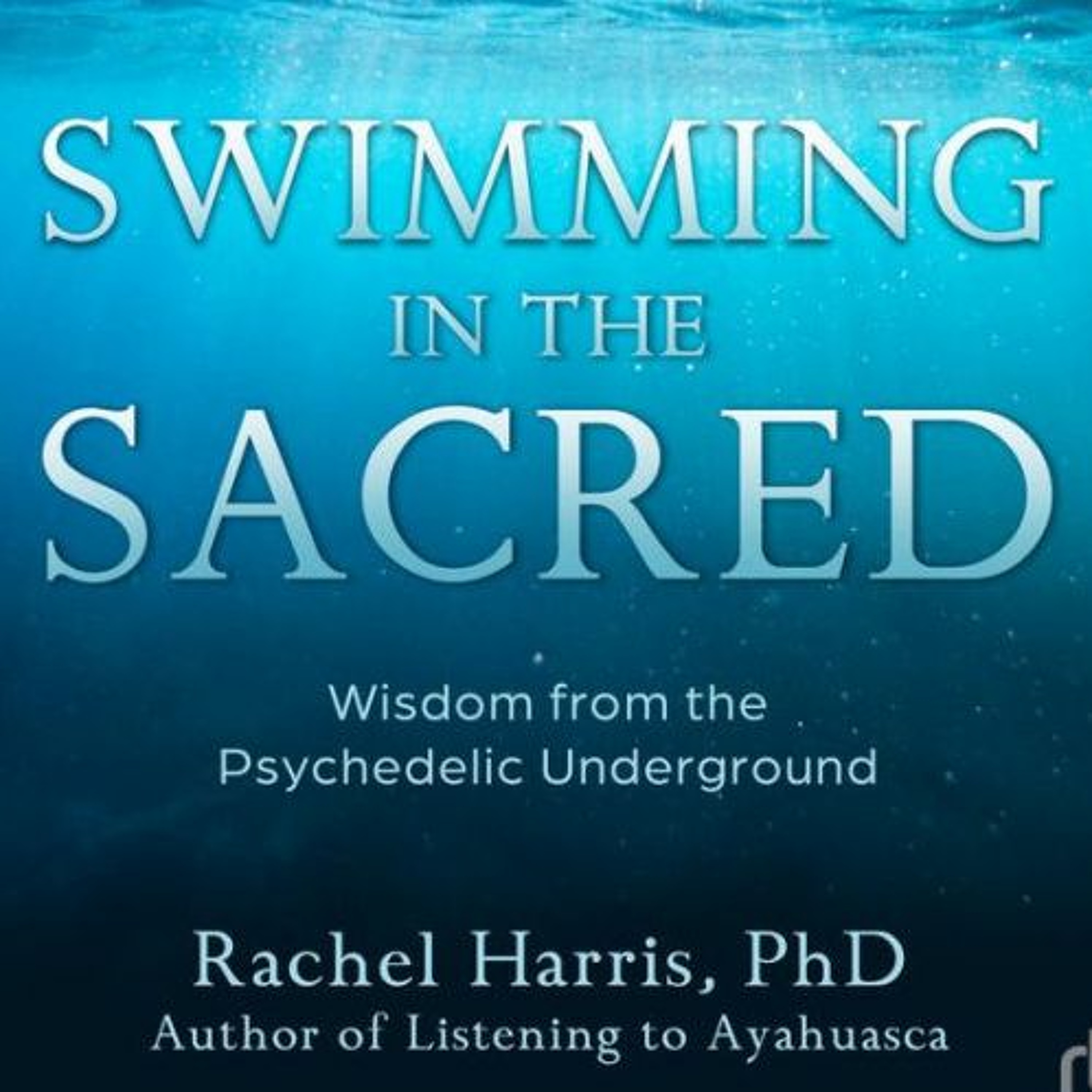 The Magical Mystery Tour Mar 29 2024 Wisdom from the Psychedelic Underground w Rachel Harris episode artwork