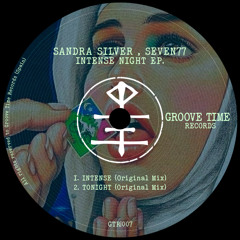 Sandra Silver, Seven77 - Tonight (Original Mix)