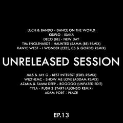 Unreleased Session EP.13 (Afro House) 03/07/2025