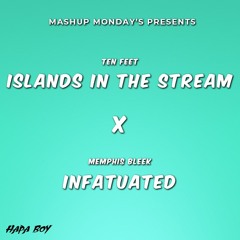 Islands In The Stream x Infatuated (Hapa Boy Mashup)