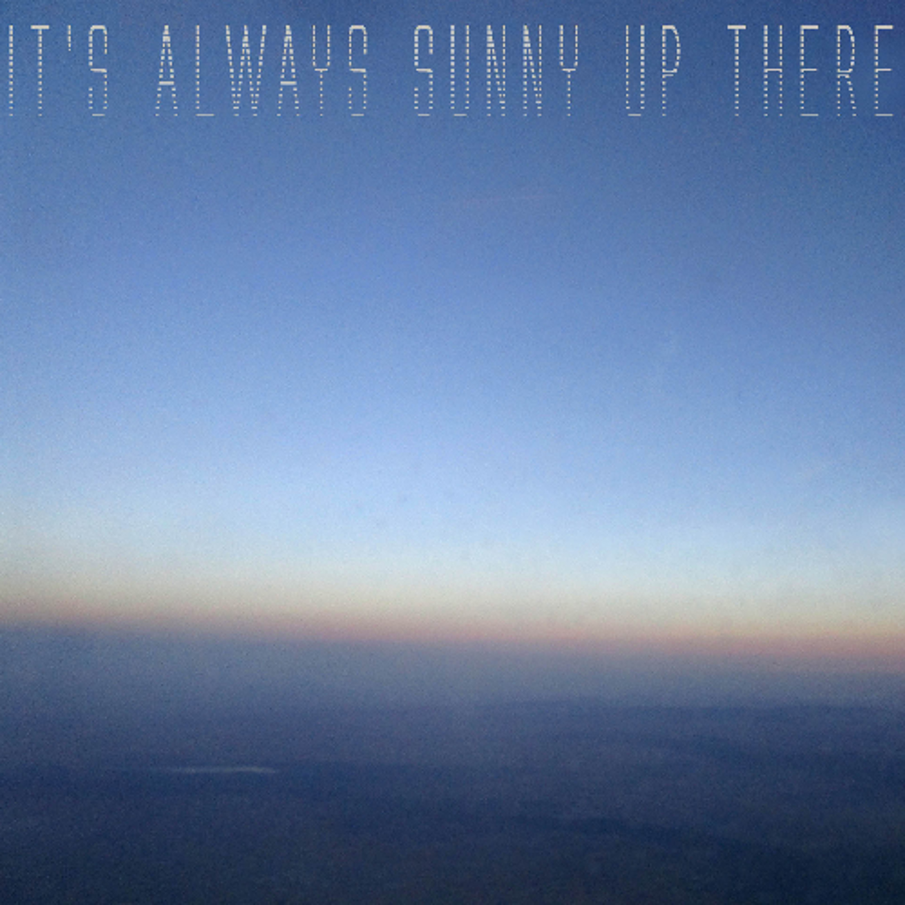 It's Always Sunny Up There (disquiet0746) episode artwork