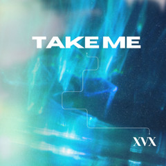 Take Me