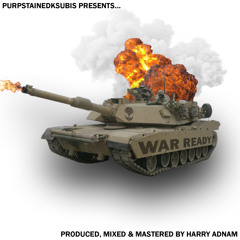 WAR READY (PROD. HARRY ADNAM)