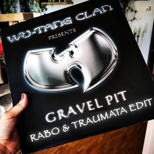 Wu Tang Clan / Gravel Pit Wu Tang Clan / Gravel Pit
