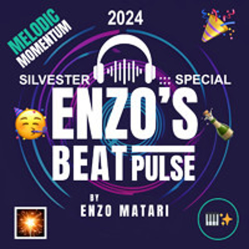 🎧 ENZO'S BEAT PULSE // EPISODE 4 // 🥳 🎆 BEST OF 2024 SILVESTER SPECIAL