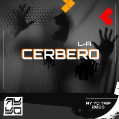 L-A - CERBERO