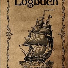 40+ Logbuch für Ihre Yacht - Bootsfahrten und Segeln: Leder – Vintage - Optik in edlem antikbra