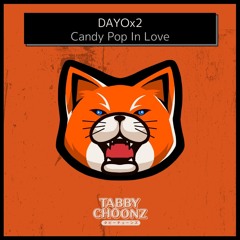 [170BPM] DAYOx2 - Candy Pop In Love [FREE DL]