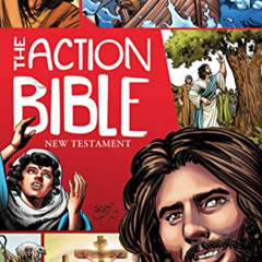 View PDF 📔 The Action Bible New Testament: God's Redemptive Story (Action Bible Seri