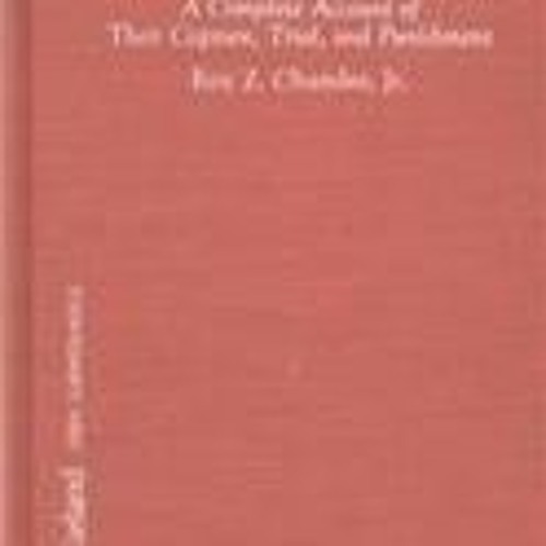 ⚡Read🔥PDF Lincoln's Assassins: A Complete Account of Their Capture, Trial, and Punishment