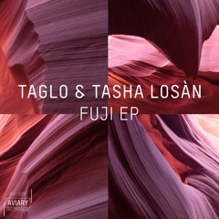 Taglo & Tasha Losàn - Fuji (Original Mix)