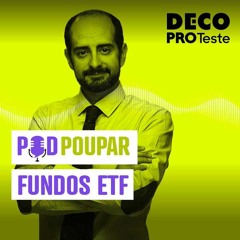 Dicas para poupar com ETF e fundos | POD Poupar | Ep. 15