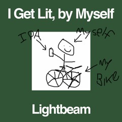 I Get Lit, By Myself | prod. Pendo46