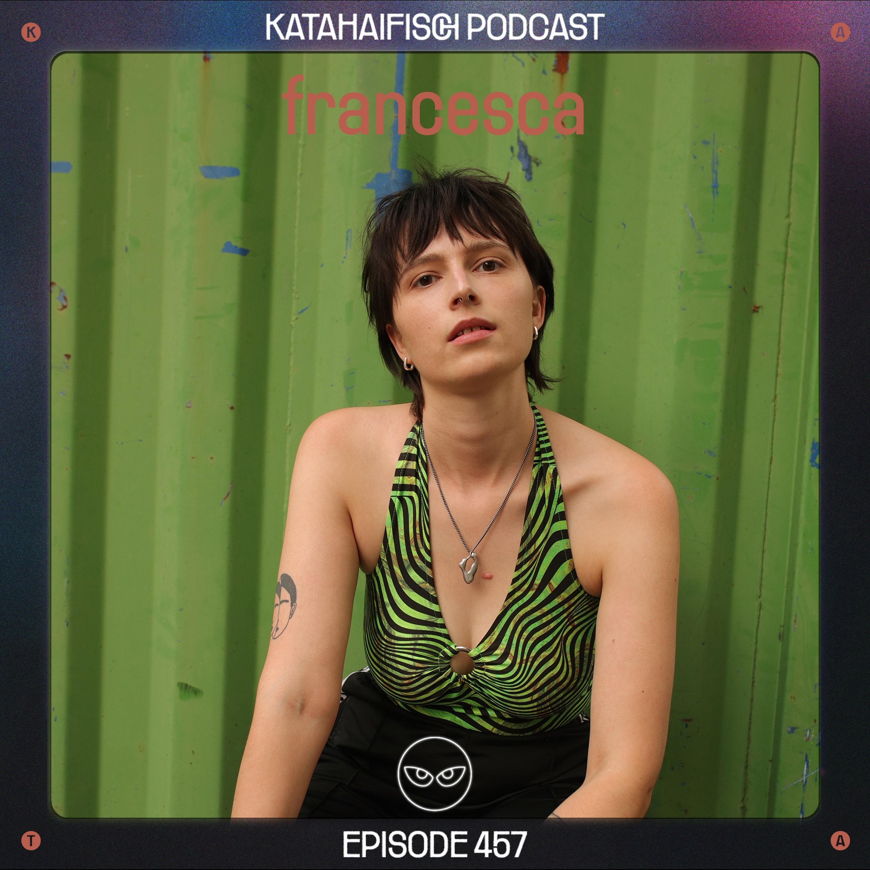 KataHaifisch Podcast 457 - francesca