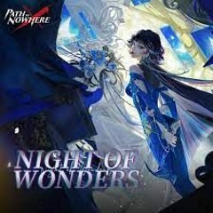 Path To Nowhere OST:  Night Of Wonders  寂静之棺 (Coffin of Silence)