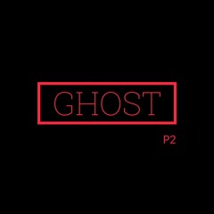 Ghost P2 [Prod. Devilmightcare]