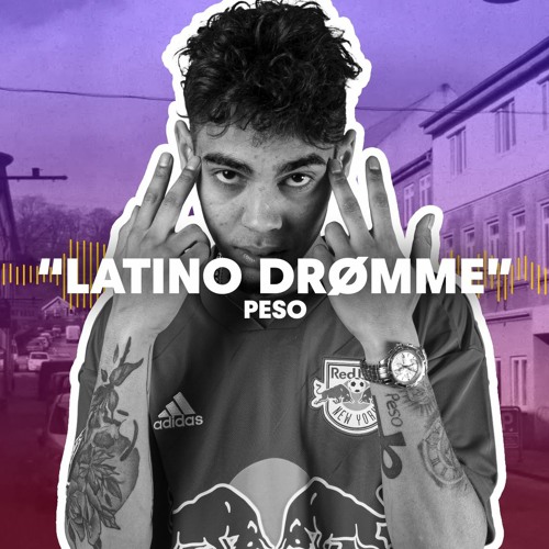 Peso - Latino Drømme (Red Bull Mit Kvarter)