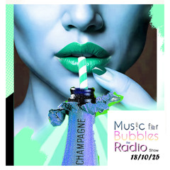 Music for Bubbles 18th October 2025