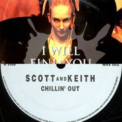 Mohikana & Scott and Keith - I Will Found You (Accapella) vs. Chillin' Out