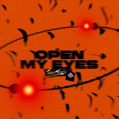 Kristianex - Open My Eyes