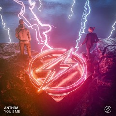 ANTHEM - You & Me