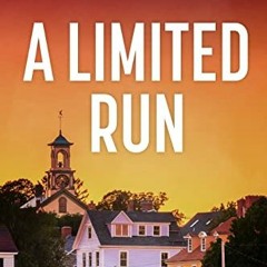 READ EPUB KINDLE PDF EBOOK A Limited Run by  Karen McQuestion 📜