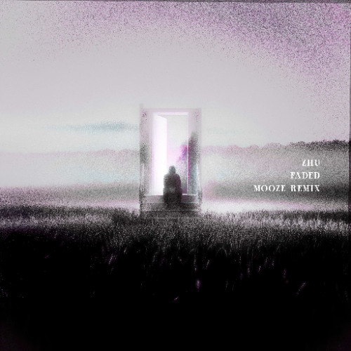 Zhu - Faded (Mooze Remix) [Free DL]