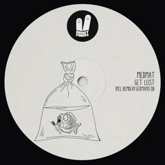 MedMat - Get Lost (Original Mix)