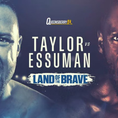 Taylor vs Essuman Live Stream 🥊 Watch Free Boxing Fight Now
