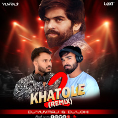 2 Khatole (Remix) DJ YUVRAJ & DJ LOXI