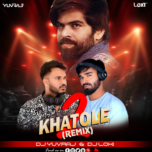 2 Khatole (Remix) DJ YUVRAJ & DJ LOXI