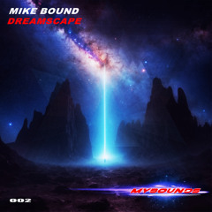 Mike Bound - Dreamscape (Extended Mix)