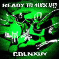 Ready To 4uck Me?