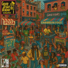 Good2Go Radio Volume 1: Intro