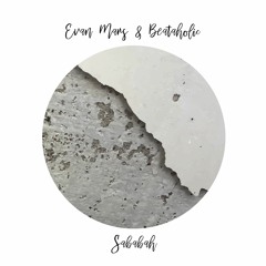 Evan Mars & Beataholic - Sababah [trndmsk]