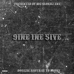 9INE 1NE 5IVE (feat. ASHTRAY & Bouzzie (prod by WaveyyBeats x KXVI)