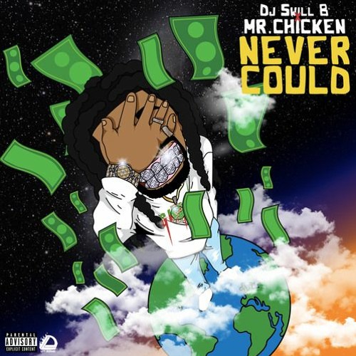 $JMON3Y$ - Mr.Chicken _ DJ Swill B  - Never Could  Mix (PREVIEW)