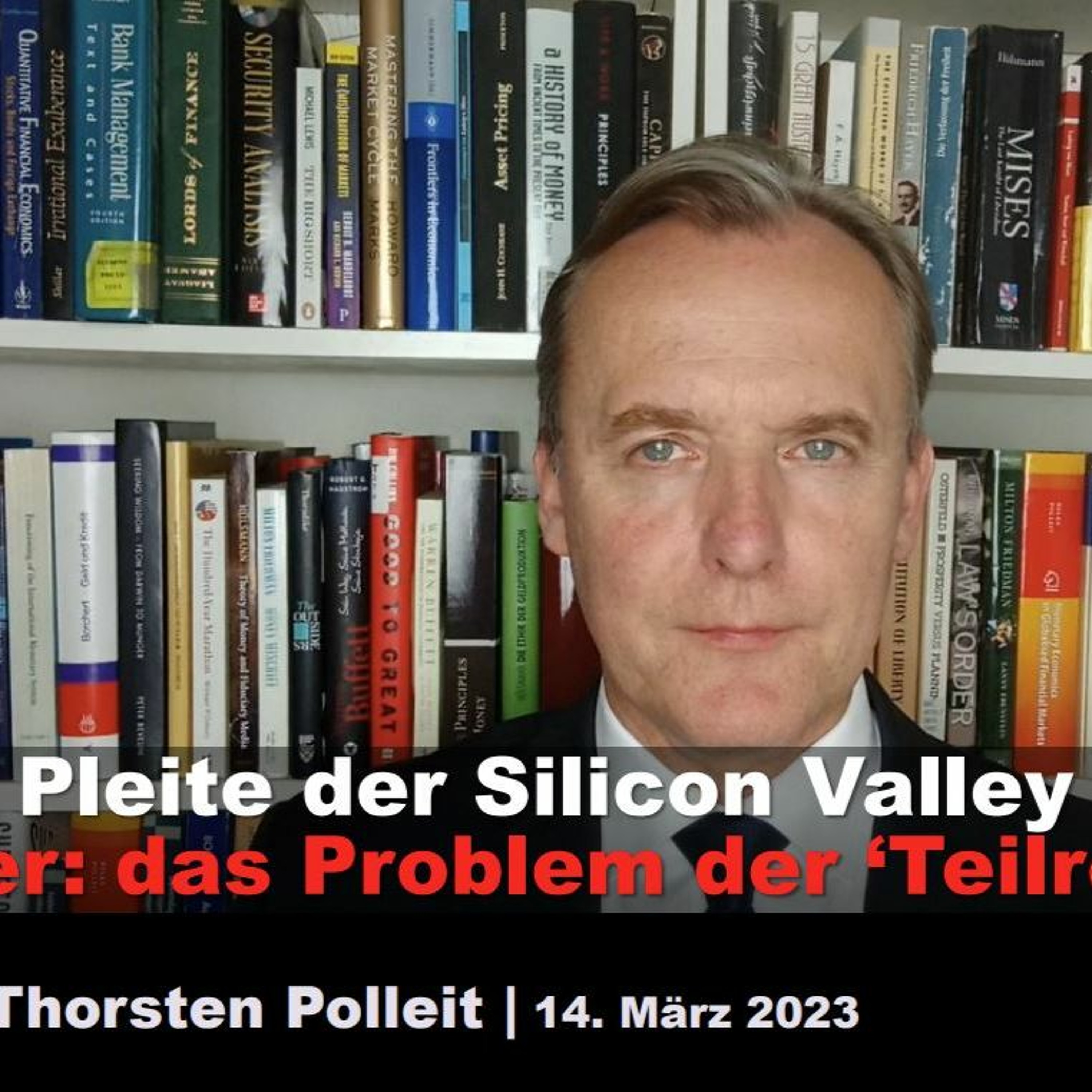 Die Pleite der Silicon Valley Bank. Oder: das Problem der ‘Teilreserve’