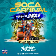 Soca Carinval Tabanca 2023 - DJ Teddy Gramz (H.A.S DJ)