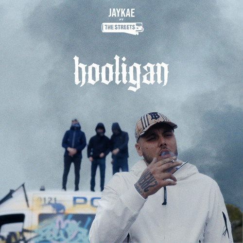 Hooligan (feat. The Streets)