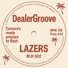 DealerGroove - Lazers