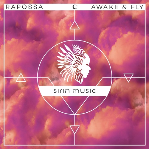 Rapossa - Awake & Fly (Zuma Dionys Remix) [Sirin]