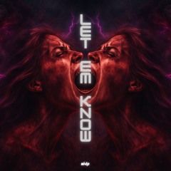 SKIP - LET EM KNOW (BLNK Master)