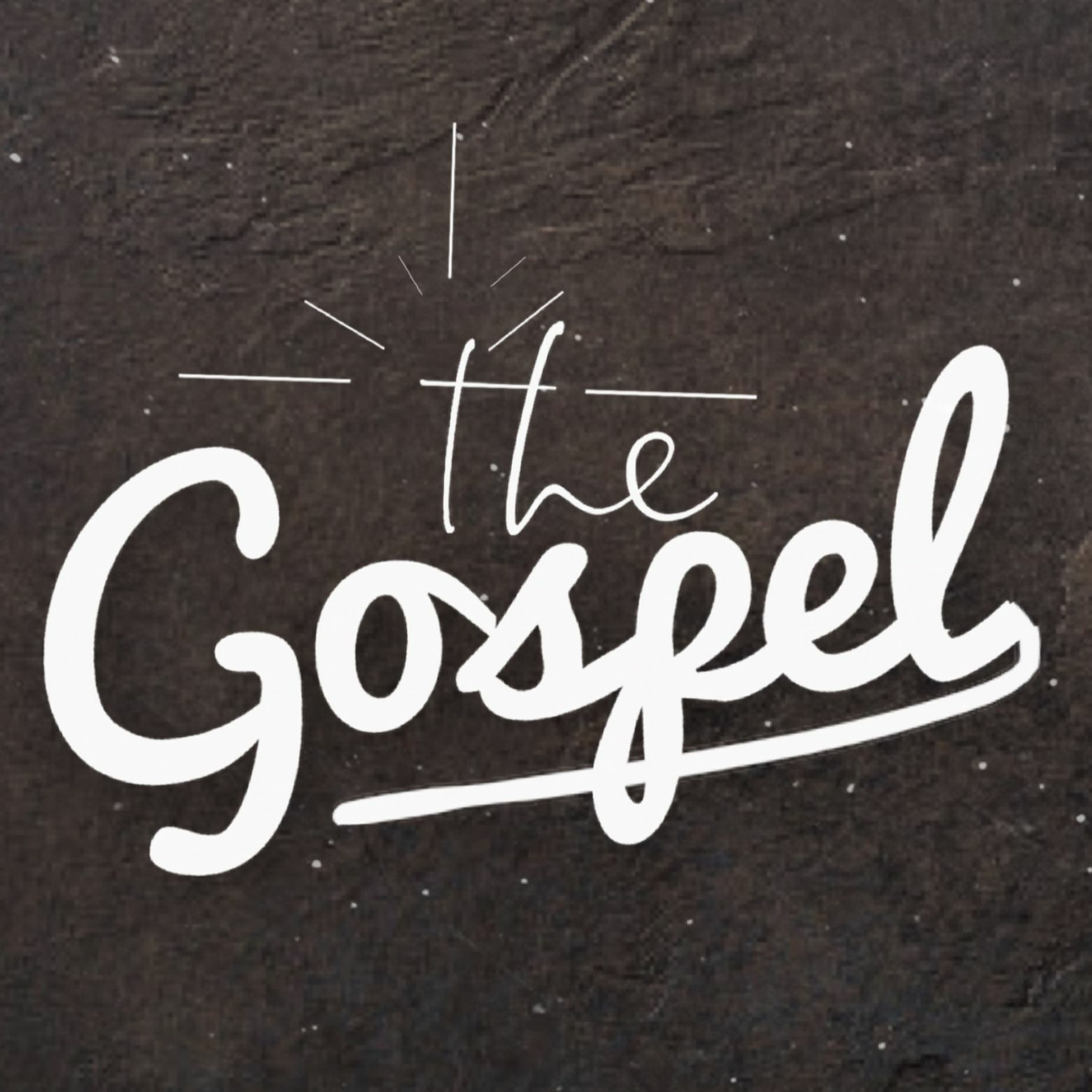 The Gospel: You Don't Know The Whole Story episode artwork