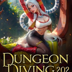 Dungeon Diving 202